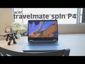 รีวิว Acer TravelMate Spin P4 : Notebook – Tablet ทนทาน สำหรับนักธุรกิจ